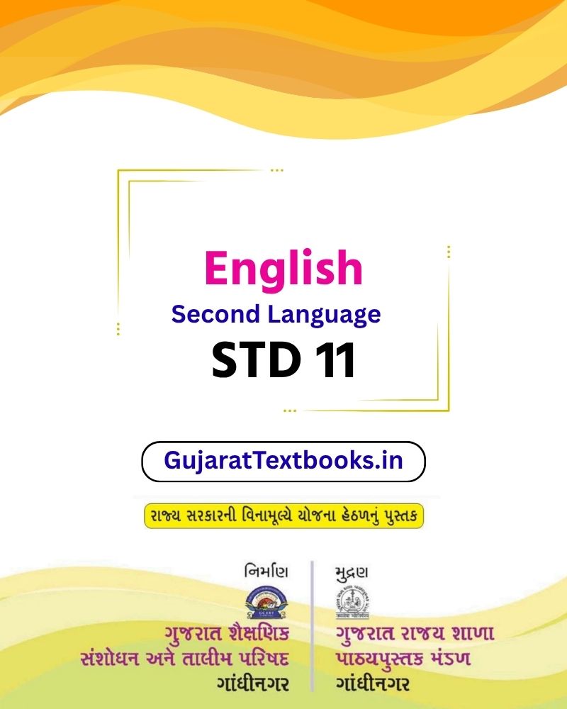 GSEB Standard 11 English SecondLanguage Textbook PDF Download Gujarati Medium